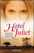 Hôtel Juliet&nbsp;-&nbsp;Belinda Seaward, Marie Boudewyn