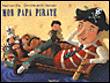 Mon papa pirate&nbsp;-&nbsp;Katarina Grossmann-Hensel