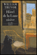 Hôtel de la lune oisive&nbsp;-&nbsp;William Trevor, Katia Holmes