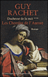Les chemins de l'aurore&nbsp;-&nbsp;Guy Rachet