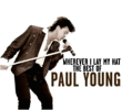 Paul Young&nbsp;-&nbsp;Wherever I lay my hat