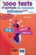 1 000 tests d'aptitude du concours infirmier&nbsp;-&nbsp;André Combres