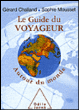Guide du voyageur autour du monde&nbsp;-&nbsp;Gérard Chaliand, Sophie Mousset