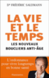 La vie et le temps&nbsp;-&nbsp;Frédéric Saldmann