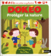 Protéger la nature&nbsp;-&nbsp;Cécile Jugla, Nathalie Choux