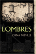 Lombres&nbsp;-&nbsp;China Mieville
