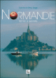 Normandie, terroir à secrets&nbsp;-&nbsp;Corinne Targat, Gilles Targat
