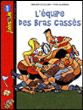 L'équipe des bras cassés&nbsp;-&nbsp;Vincent Cuvellier, Yves Calarnou