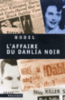 L'affaire du Dahlia noir&nbsp;-&nbsp;Steve Hodel
