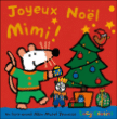Joyeux Noël Mimi !&nbsp;-&nbsp;Lucy Cousins