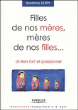 Filles de nos mères, mères de nos filles&nbsp;-&nbsp;Sandrine Dury