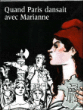 Quand Paris dansait avec Marianne&nbsp;-&nbsp;Jacques Tardi