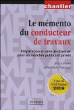 Le mémento du conducteur de travaux&nbsp;-&nbsp;Brice Fèvre, Sébastien Fourage