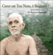 Coeur est ton nom, ô seigneur !&nbsp;-&nbsp;Maharshi Sri Ramana