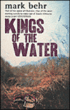 Kings of the water&nbsp;-&nbsp;Mark Behr