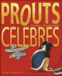 Prouts célèbres et autres petits bruits de l'histoire&nbsp;-&nbsp;Noé Carlain