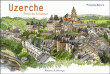 Uzerche, la perle du Limousin&nbsp;-&nbsp;Françoise Baume