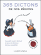 Petit almanach insolite des dictons de nos régions&nbsp;-&nbsp;Collectif