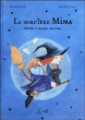 La sorcière Mina cherche à marier son chat&nbsp;-&nbsp;Armelle Renoult, Isabelle Gribout