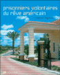 Prisonniers volontaires du rêve américain&nbsp;-&nbsp;Stéphane Degoutin