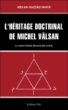 L'héritage doctrinal de Michel Vâlsan&nbsp;-&nbsp;Abd Ar-Razzaq Yahya, Charles André Gilis