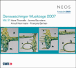 Thomalla, Saunders, Herrmann&nbsp;-&nbsp;Donaueschinger musiktage 2007 volume 2