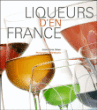 Liqueurs en France&nbsp;-&nbsp;Jean-Pierre Alaux