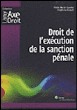 Droit de l'exécution de la sanction pénale&nbsp;-&nbsp;Annie Beziz-Ayache, Delphine Boesel