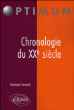 Chronologie du XXème siècle&nbsp;-&nbsp;Christophe Verneuil