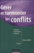 Gérer et surmonter les conflits&nbsp;-&nbsp;Christine Marsan