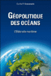 Géopolitique des océans&nbsp;-&nbsp;Cyrille Coutansais