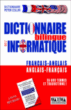 Dictionnaire de l'informatique&nbsp;-&nbsp;Collectif