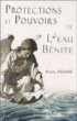 Protections et pouvoirs de l'eau bénite&nbsp;-&nbsp;Angel Adams