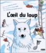 L'oeil du loup&nbsp;-&nbsp;Daniel Pennac, Catherine Reisser