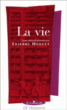 La vie&nbsp;-&nbsp;Thierry Hoquet