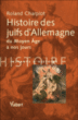 Histoire des Juifs d'Allemagne&nbsp;-&nbsp;Roland Charpiot