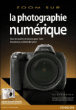 La photographie numérique&nbsp;-&nbsp;Scott Kelby
