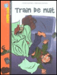 Train de nuit&nbsp;-&nbsp;Sigrid Baffert, Frederik Peeters