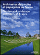 Architectes de jardins et paysagistes de France&nbsp;-&nbsp;Collectif