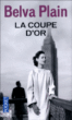 La coupe d'or&nbsp;-&nbsp;Belva Plain