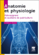 Anatomie et physiologie pour les aides soignants&nbsp;-&nbsp;Alain Ramé, Sylvie Thérond
