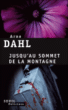 Jusqu'au sommet de la montagne&nbsp;-&nbsp;Arne Dahl