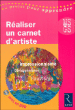Elaborer un carnet d'artiste MS-GS&nbsp;-&nbsp;Solange Sanchis