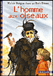 L'homme aux oiseaux&nbsp;-&nbsp;Melvin Burgess, Rebecca Brown