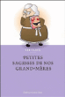 Petites sagesses de nos grand-mères&nbsp;-&nbsp;Lee Faber
