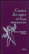 Contes des sages amoureux&nbsp;-&nbsp;Jean-Jacques Fdida