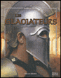 Les gladiateurs&nbsp;-&nbsp;Sabine Minssieux, Peter Dennis