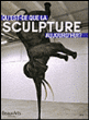 Qu'est-ce que la sculpture contemporaine ?&nbsp;-&nbsp;Collectif