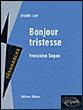 Bonjour tristesse de Françoise Sagan&nbsp;-&nbsp;Hartmut Bieber