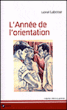 L'année de l'orientation&nbsp;-&nbsp;Lionel Labosse